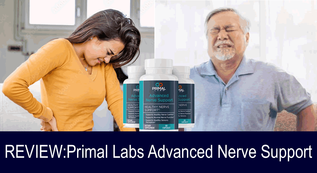Health Product Review Primal Labs Advanced Nerve Support Fact and Myth