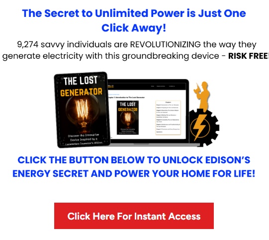 The Lost Generator Reviews & Complaints: Scam or Edison’s Smart Fix?