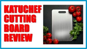 Katuchef Titanium Cutting Board | Katuchef Reviews & Complaints
