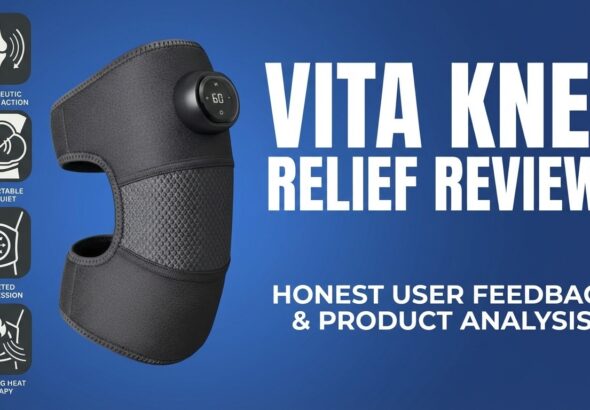 Vita Knee Relieve Reviews And Complaints: Analyzing the Ingredients Benefits That Actually Work