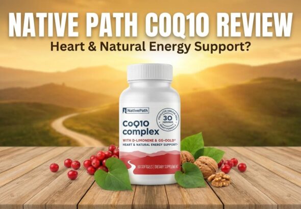 NativePath CoQ10 Complex Review: Benefits, Side Effects & Customer Complaints