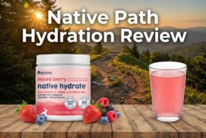 Native Path Hydration Ingredients: Native Path Hydration Powder Review: Ingredients, Benefits & Customer Reviews